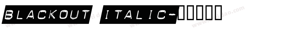 Blackout Italic字体转换